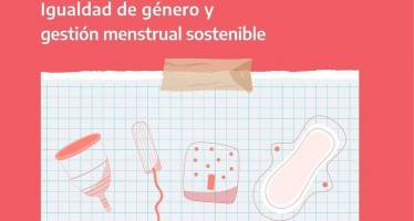 Se presentó el informe “Justicia Menstrual: igualdad de género y gestión menstrual sostenible”