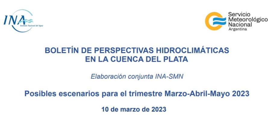 El INA y el SMN elaboran un boletín hidroclimático mensual de la Cuenca del Plata