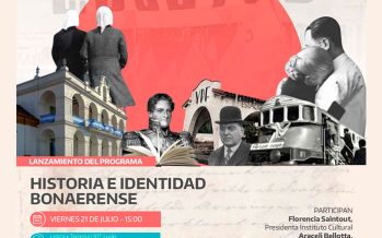 Se lanza el programa “Historia e Identidad Bonaerense”