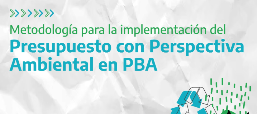 La Provincia avanza con el primer presupuesto con perspectiva ambiental