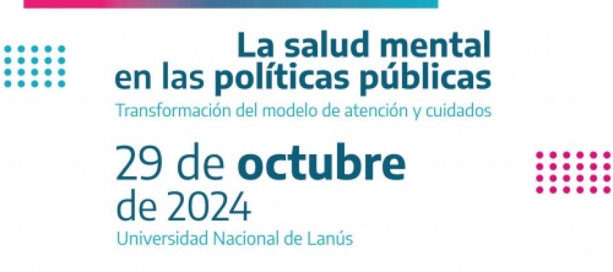 Provincia abrió la inscripción para la presentación de trabajos sobre salud mental